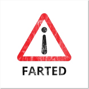 i Farted Warning Symbol - Distressed (Dark Text) Posters and Art